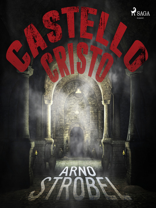 Title details for Castello Cristo--Thriller by Arno Strobel - Available